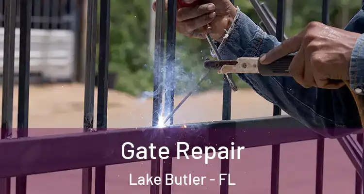 Gate Repair Lake Butler - FL